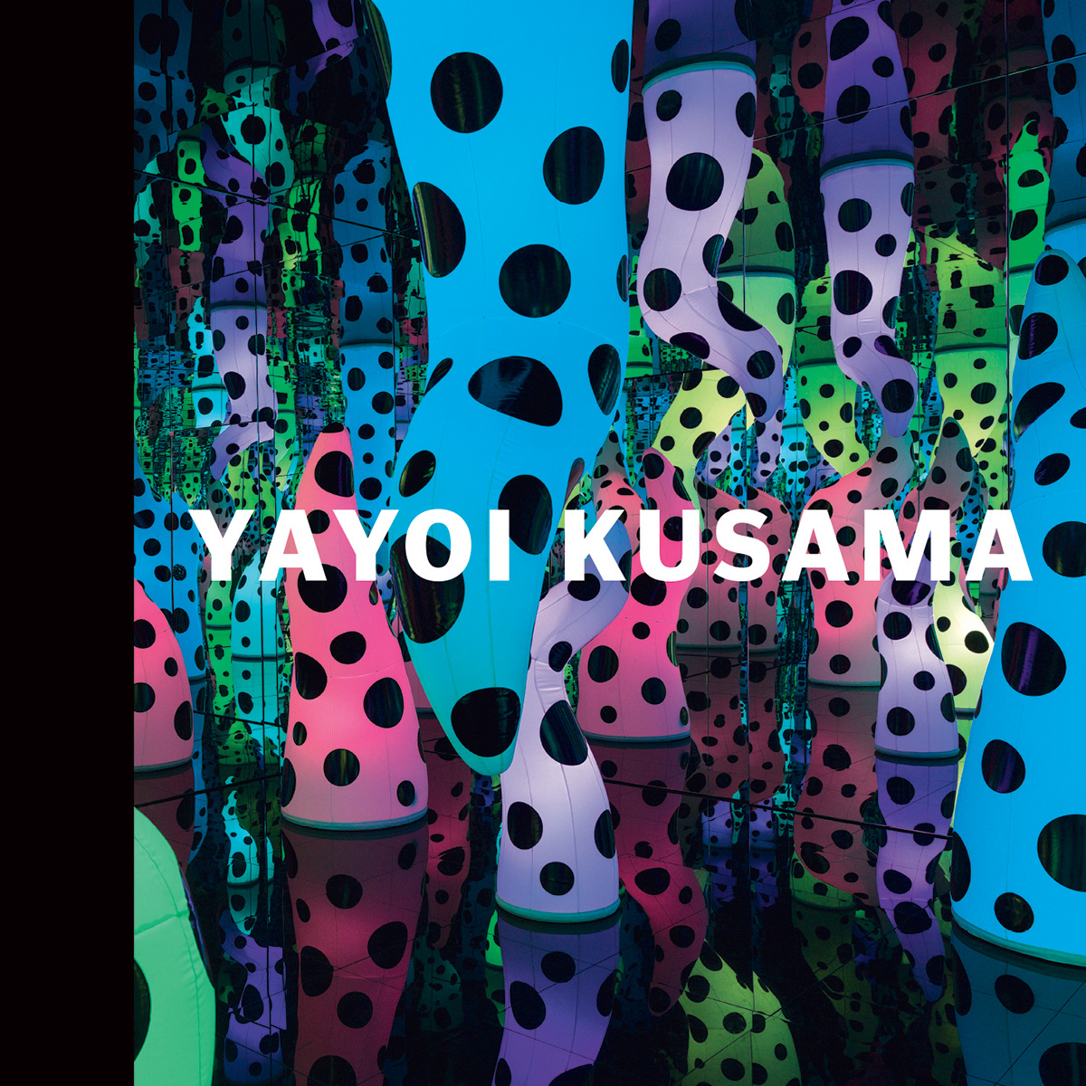 Yayoi Kusama: I Who Have Arrived In Heaven（英語版）